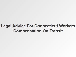 Understanding Connecticut Transit Workers' Compensation Rights